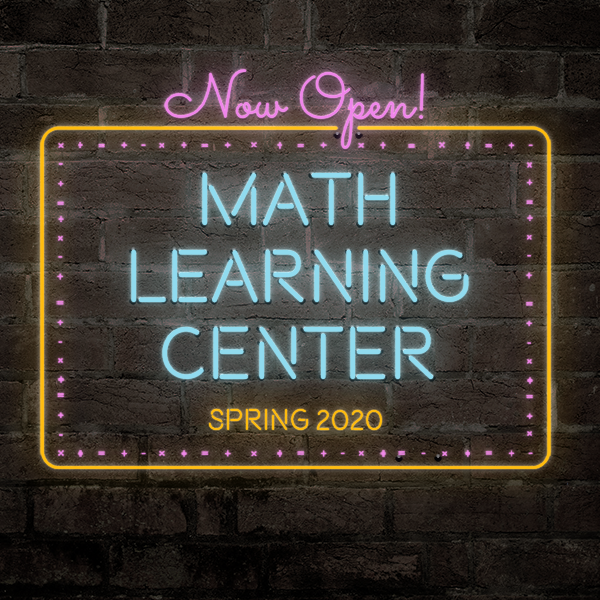 The Math Learning Center is now open